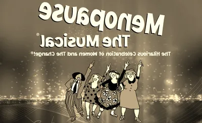 Menopause - The Musical 2